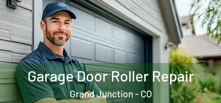  Garage Door Roller Repair Grand Junction - CO