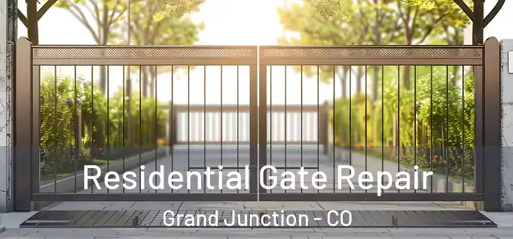 Residential Gate Repair Grand Junction - CO