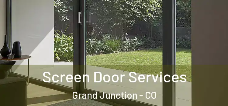 Screen Door Services Grand Junction - CO