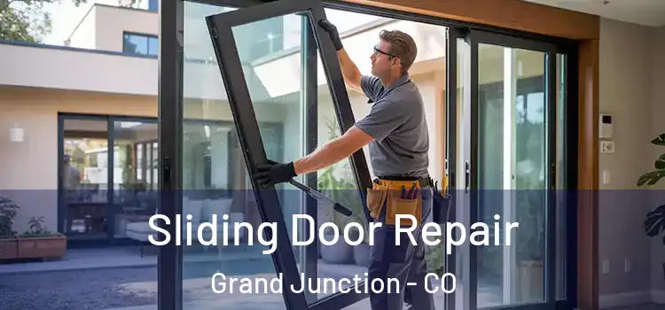 Sliding Door Repair Grand Junction - CO