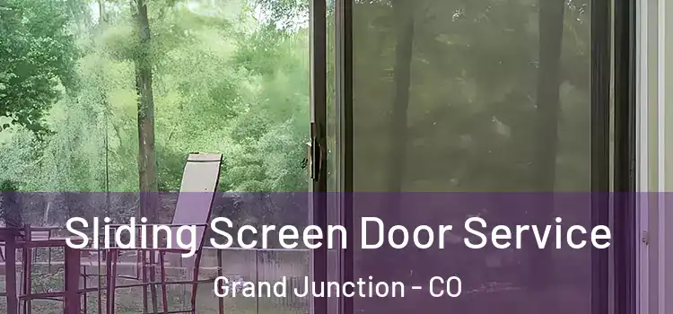 Sliding Screen Door Service Grand Junction - CO